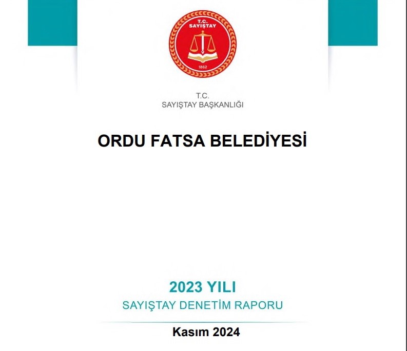 Fatsa Belediyesinin 2023 Yılı Sayıştay Denetim Raporu