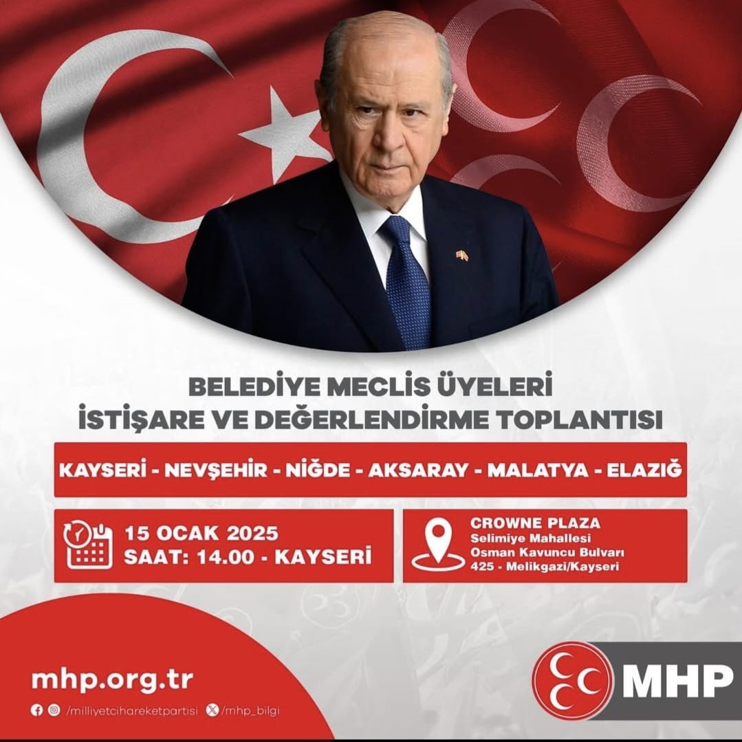 Mhp, 6 İlin Belediye Meclis Üyeleri İle Kayseride İstişare Toplantısı Düzenleyecek