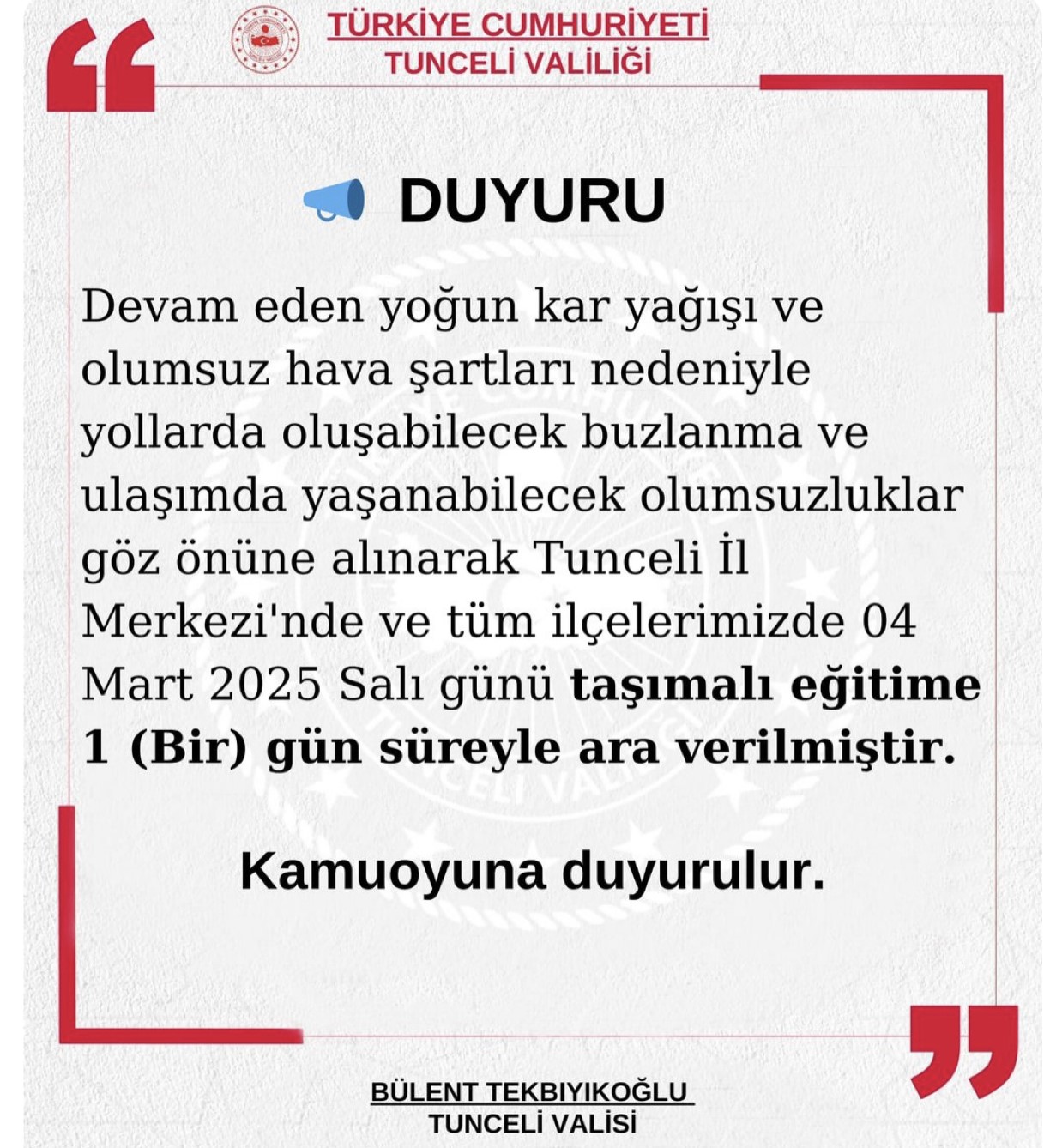 Tuncelide Eğitime 1 Gün Ara Verildi