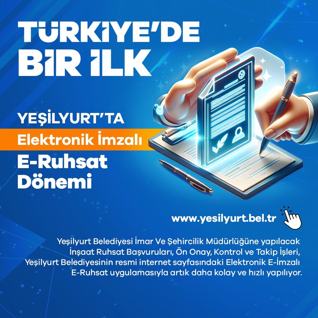 Yeşilyurt Belediyesinde E-Ruhsatta Elektronik İmza Dönemi